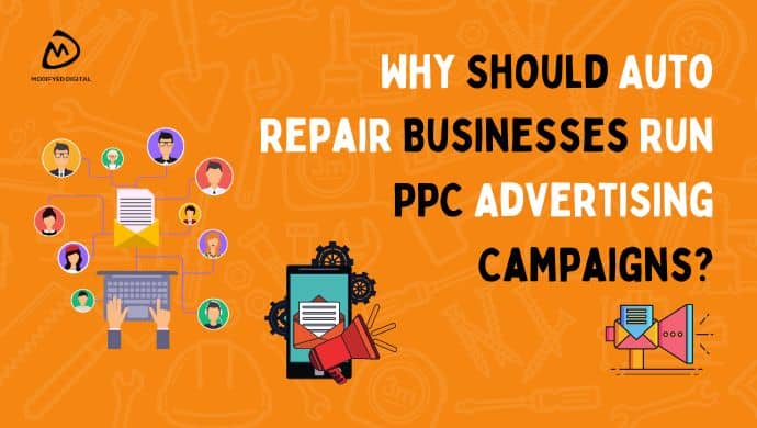Why Should Auto Repair Businesses Run PPC Advertising Campaigns?