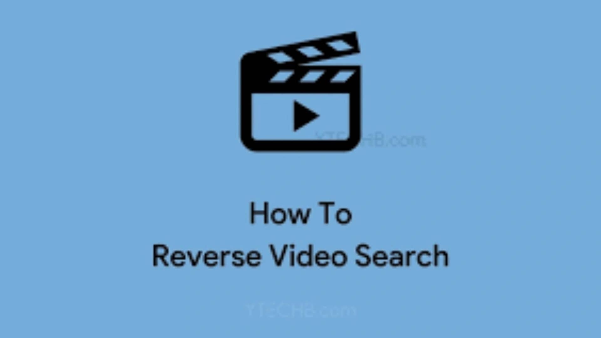 How to Do a Reverse Video Search : A Complete Guide 2026
