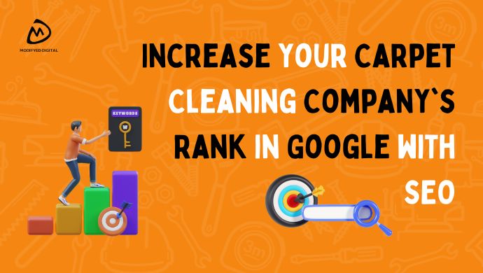 Increase your Carpet Cleaning Company's Rank in Google with SEO