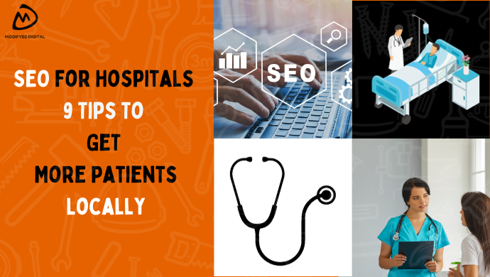 SEO For Hospitals 9 Tips To Get More Patients Locally
