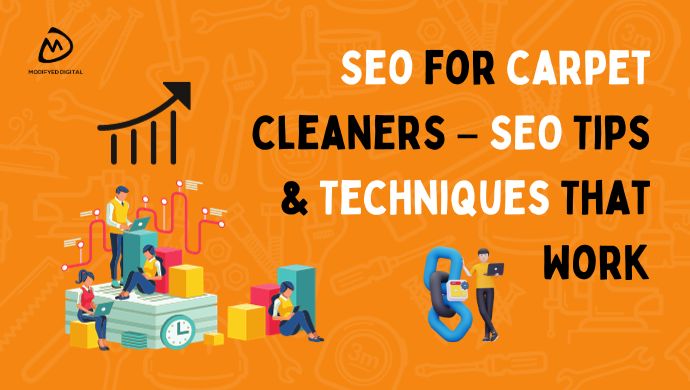 Seo for carpet cleaners – SEO Tips & Techniques That Work