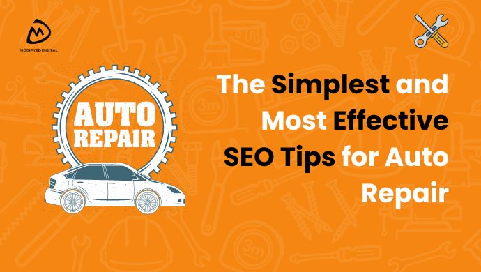 The Simplest and Most Effective SEO Tips for Auto Repair