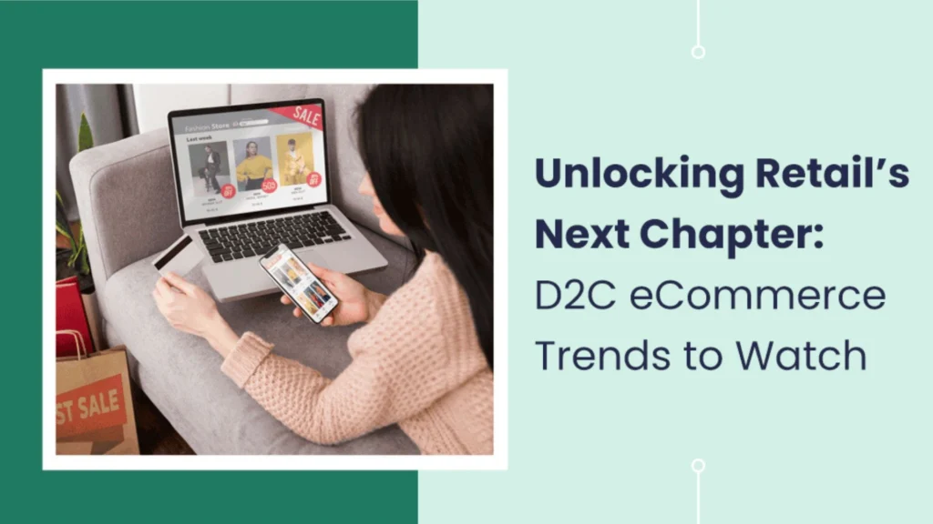 ecommerce d2c trends