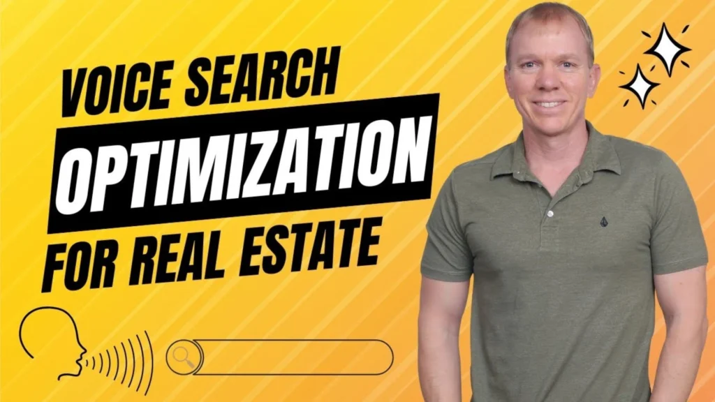 Voice Search Optimization for Real Estate Businesses